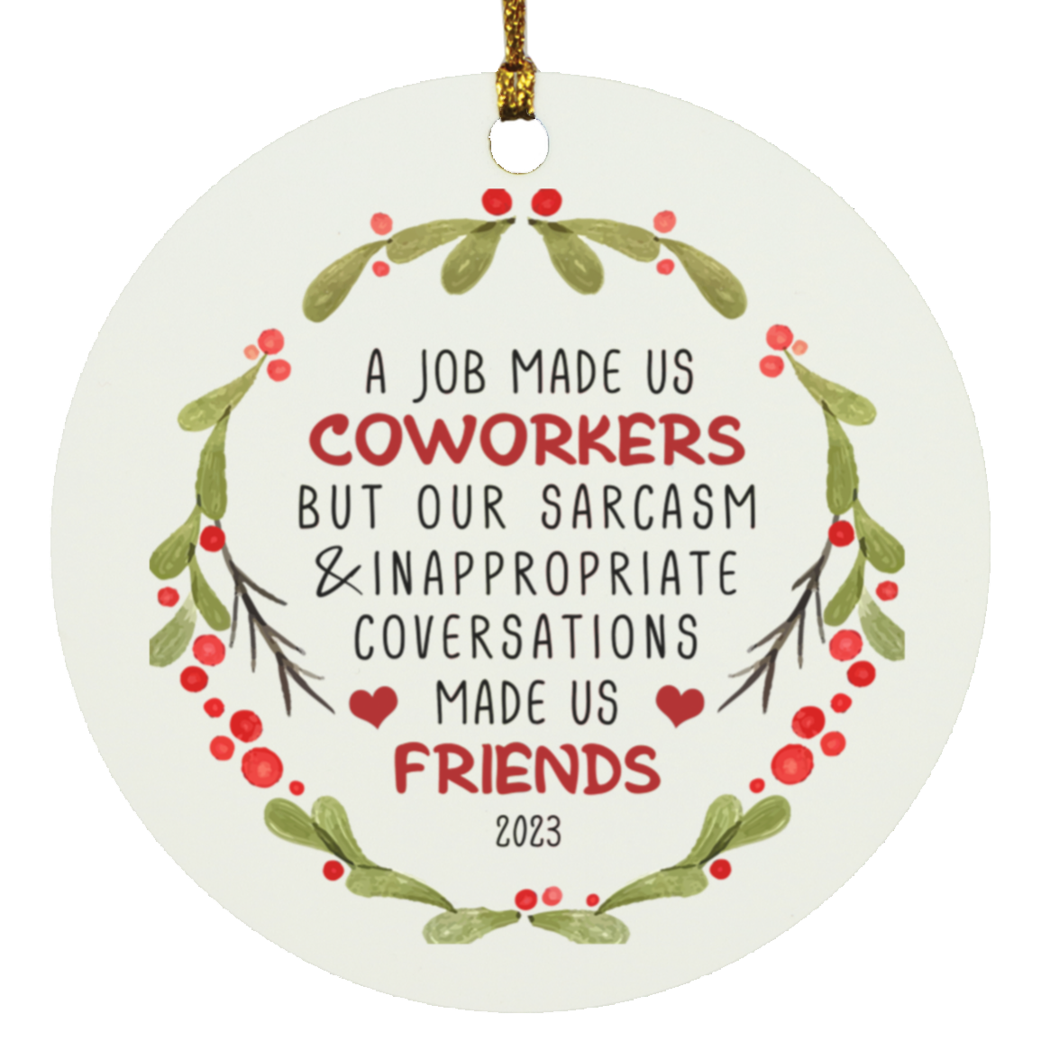 Christmas- Coworker Friends -Circle Ornament
