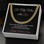 To My Man with Love- Cuban Link Chain